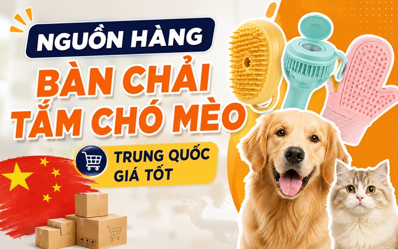 nguồn hàng bài chải tắm chó mèo